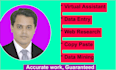 do data entry, data mining, lead generation, copy paste