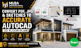 convert pdf or sketches to accurate autocad 2d floor plan