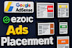 setup highly optimized adsense or ezoic ads on your website