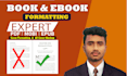 do amazon KDP book formatting, paperback and kindle ebook formatting