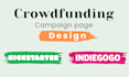 design your kickstarter, indiegogo, crowdfunding campaign