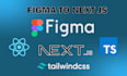 convert figma to react js, next js with tailwindcss