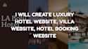 create luxury hotel website, hotel villa, hotel booking website