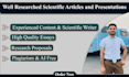 write unique articles and presentations in biochemical and medical sciences