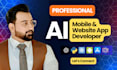 build ai chatbot, ai website mobile apps do mobile app development ai automation