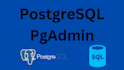 be your expert in postgresql pgadmin ssm