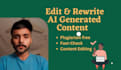 edit rewrite chatgpt ai generated articles, blogs, essays