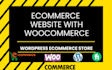 create ecommerce wordpress website with woo commerce