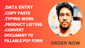 do data entry, copy paste, product listing and convert file
