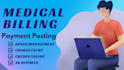 do medical billing, payment posting and denial handling