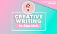 write creative and authentic content in spanish