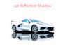car photo editing and image reflection shadow