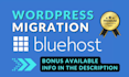 migrate your wordpress website to bluehost