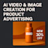 ai video and images making for your product and content
