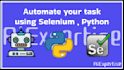 automate your web task using python selenium