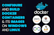 configure and build docker containers and images devops