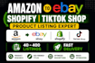 amazon to ebay, shopify and tiktok shop produst listing