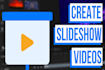 create slideshow videos from photos with music