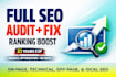 audit and implement SEO fixes to boost rankings traffic and leads