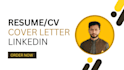 write, edit attractive resume, CV, cover letter and optimize linkedin