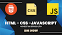 be your web programmer, html css javascript fixer and coder