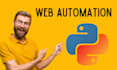 create python automated bots,web automation scripts,web bots,website automation
