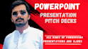 create powerpoint presentation design,pitch deck, google and presentation slides