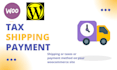 configure your shipping, taxes or payment method on woocommerce site