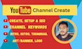 do youtube channel create and setup for you