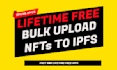 upload your nfts collection to ipfs