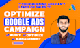 audit and optimization your google search ads PPC campaign