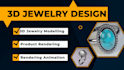 designing, rendering, modelling 3d jewelry in 24 hours