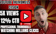 design clickworthy youtube thumbnails