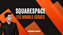fix squarespace website responsive mobile issues professionally