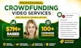 professional 4k video for kickstarter, gofundme, indiegogo