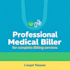 be your professional medical biller for mental health and psychiatric billing