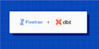 setup fivetran connectors and do dbt transformation