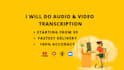 do audio video transcription
