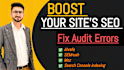 fix ahrefs, semrush, moz, search console technical errors for optimal SEO