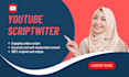 be your professional youtube scriptwriter for cash cow videos