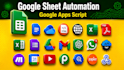 automate google sheet, apps script, gmail, forms, sheets, drive, API