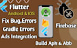 flutter expert bug fix generates apk and abb file ads admob