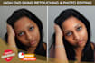 do high end photo retouching, photo editing