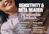 be an honest sensitivity and beta reader