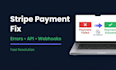 fix stripe payment issues or integrate stripe API fast