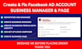 create and fix facebook ad account, business manager, page