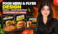 design food menu, flyer, poster and postcard within 5 hours
