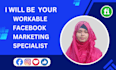 be your workable facebook marketing specialist
