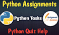 do python projects, assignments, and tasks for you