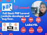 be your PHP laravel, ajax, HTML CSS bootstrap web developer